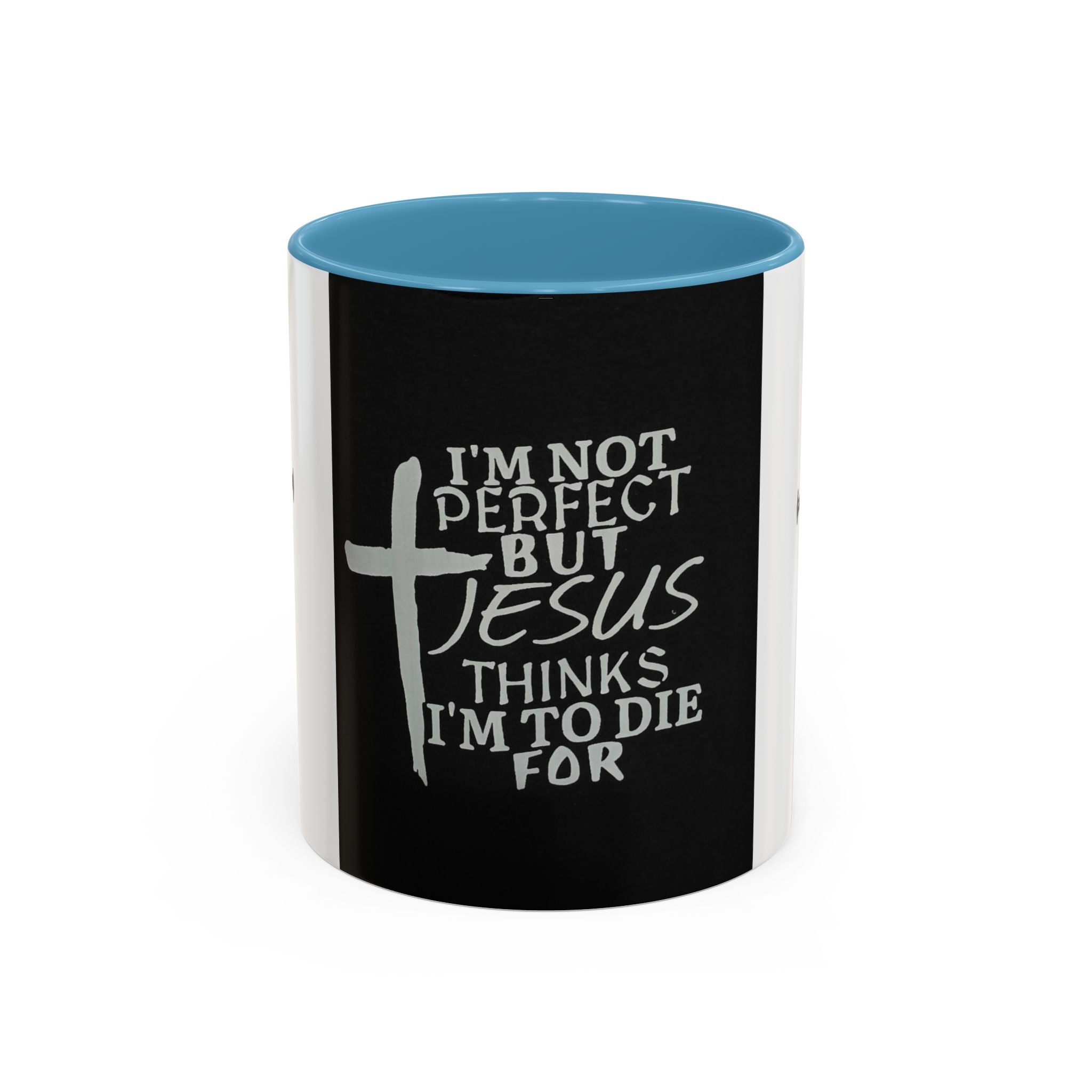 Jesus Thinks I’m Worth Dying For Coffee Mug — Christian Cross Accent Mug