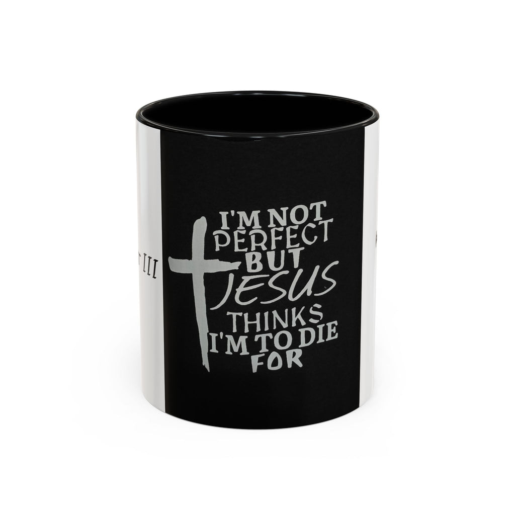 JParker.Jesus Thinks I’m Worth Dying For Coffee Mug — Christian Cross Accent Mug