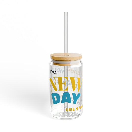New Day Sipper Glass - 16oz Inspirational Drinkware, Motivational Mug, Eco-Friendly Glass, Gifts for Her, Home Decor