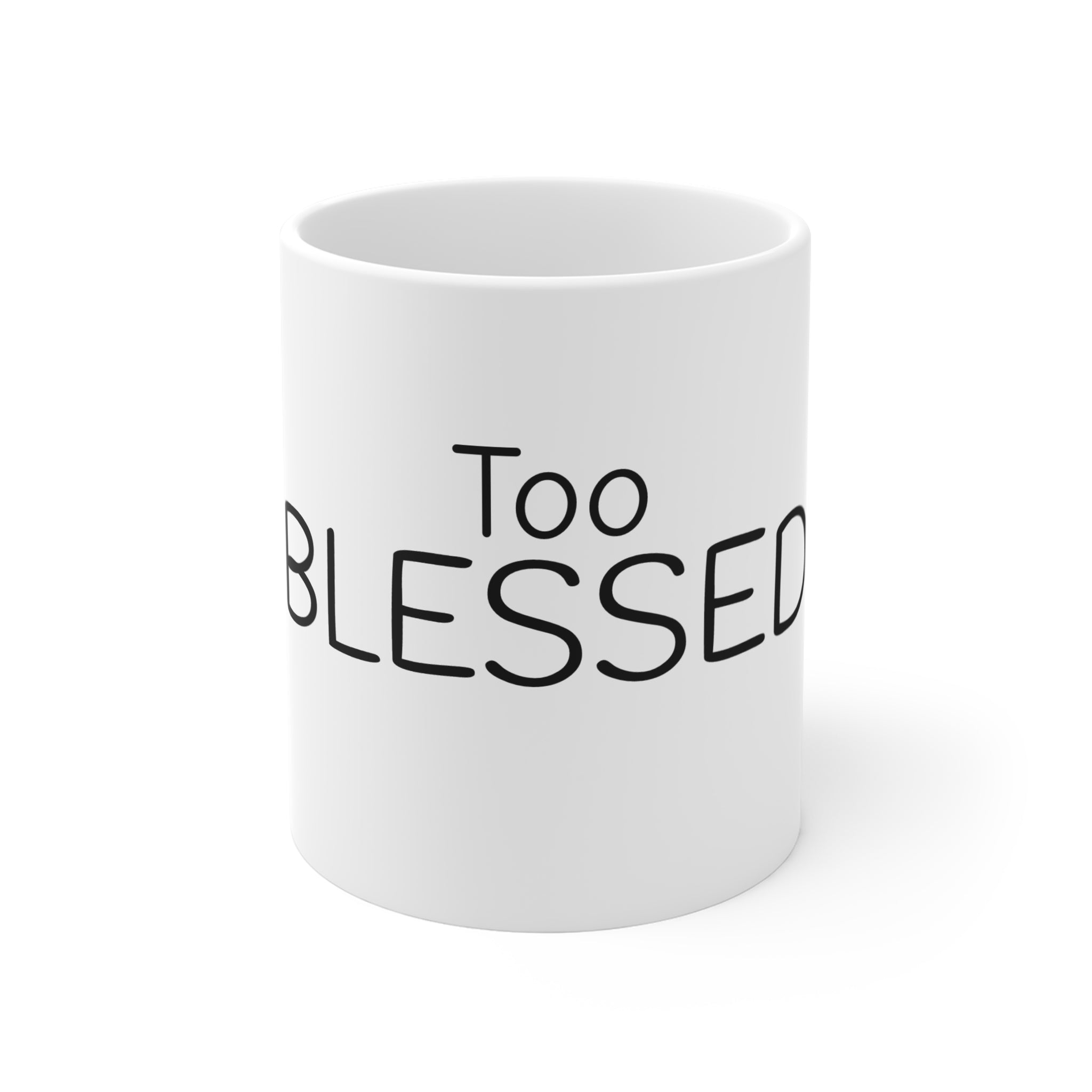 Too Blessed Ceramic Mug — 11oz Inspirational Coffee Cup with Leaf Accent